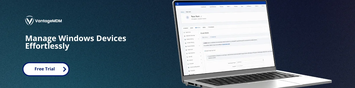 windows kiosk mode vs vantagemdm