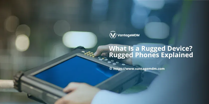 what is a rugged device